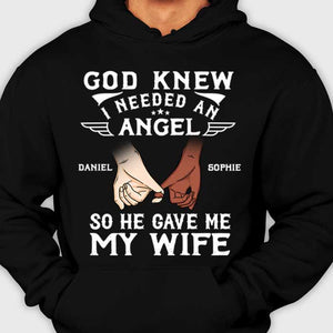 He Gave Me My Wife - Personalized Unisex T-Shirt.