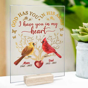 I Have You In My Heart - Personalized Acrylic Plaque - Memorial Gift, Sympathy Gift