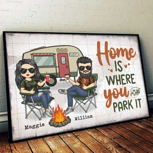 Home Is Where You Park It - Gift For Camping Couples, Personalized Horizontal Poster.