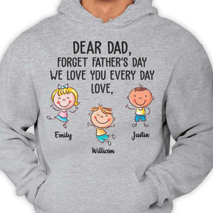 Love You Every Day - Gift for Dad - Personalized Custom Unisex T-shirt.