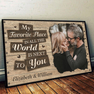 I Love To Stay Next To You - Upload Image, Gift For Couples, Husband Wife - Personalized Horizontal Poster.