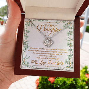 You'll Always Be My Baby Girl - Dad To Daughter, Love Knot Necklace.