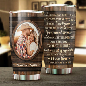 I Always Love You - Upload Image, Gift For Couples - Personalized Tumbler.