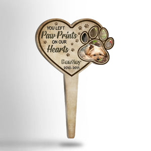 You Left Paw Prints On Our Hearts - Personalized Garden Stake.