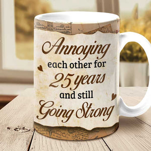 Annoying Each Other For So Many Years And Still Going Strong - Gift For Couples, Personalized Mug.