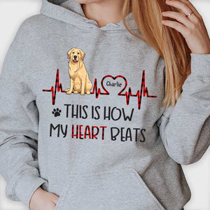 This Is How My Heart Beats - Gift For Dog Lovers, Personalized Unisex T-shirt, Hoodie