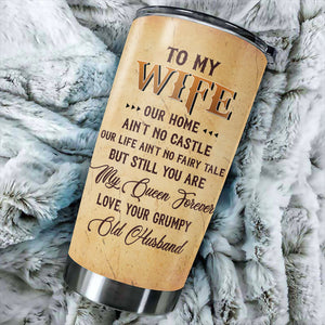 My Wife Is My Queen Forever - Gift For Couples, Personalized Tumbler.