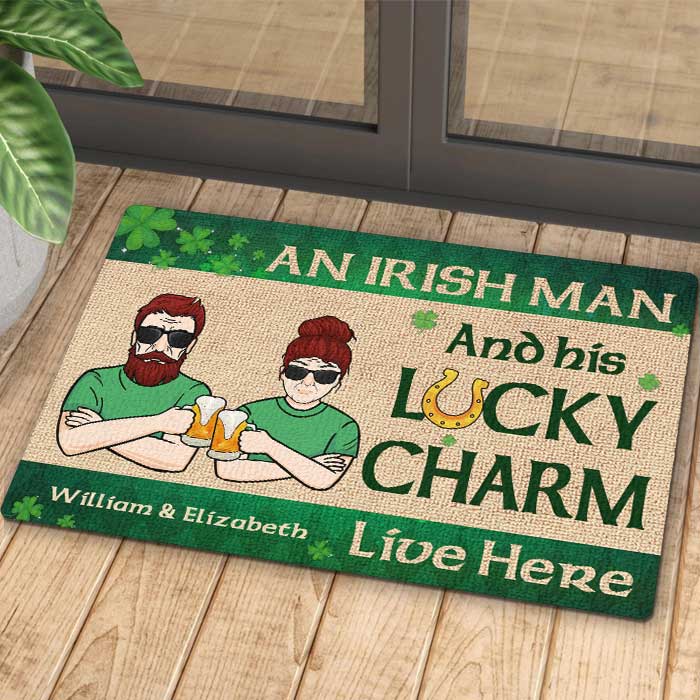 An Irish Man And His Lucky Charm Live Here - Gift For Couples, Husband Wife, St. Patrick's Day, Personalized Decorative Mat.