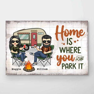 Home Is Where You Park It - Gift For Camping Couples, Personalized Horizontal Poster.