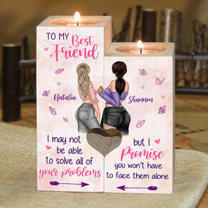 I Promise You I Won't Have To Face Them Alone - Gift For Bestie - Personalized Candle Holder.