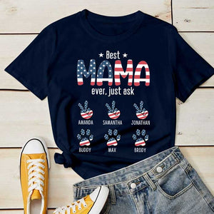 Best Mama Ever - Gifts For 4th Of July - Personalized Unisex T-Shirt.