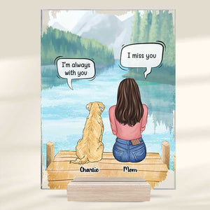 I Still Talk About You, Mom And Fur Baby - Personalized Acrylic Plaque.