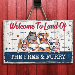 The Free And The Furry - 4th Of July Funny Personalized Pet Rectangle Sign.