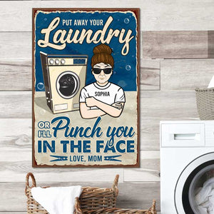 Put Away Your Laundry - Gift For Mother, Personalized Vertical Poster.