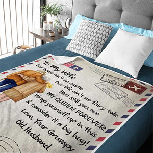 Our Life Ain't No Fairy Tale - But Still You Are My Queen Forever - Personalized Blanket.