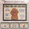 A Crazy Dog Lady Lives Here - Gift For Dog Mom, Personalized Decorative Mat
