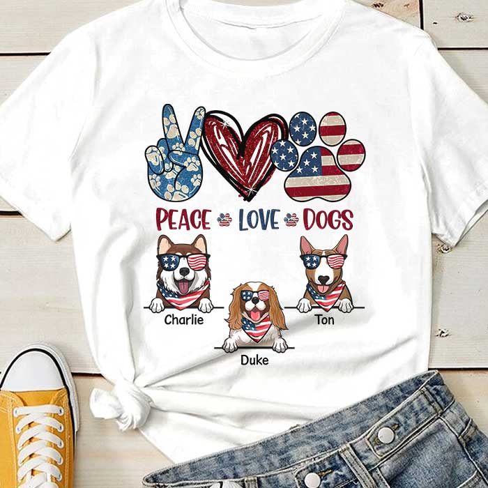 Peace, Love And Dogs - Gift for 4th Of July, Personalized Unisex T-Shirt.