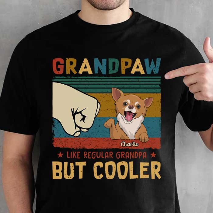 Grandpaw Is More Cooler - Personalized Unisex T-Shirt.