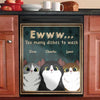 Too Many Dishes To Wash - Personalized Dishwasher Cover