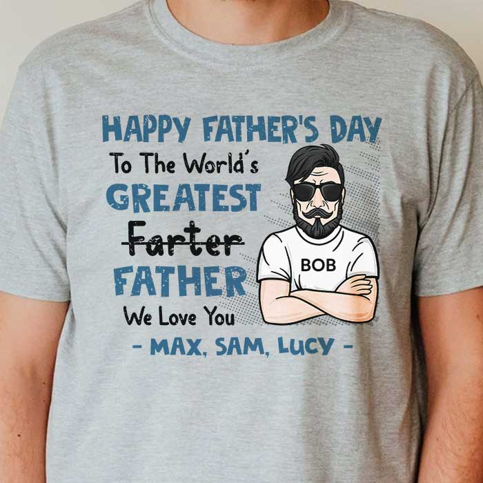 World's Greatest Farter - Gift for Dads - Personalized Unisex T-Shirt.