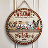 Welcome To the Show - Hope You Brought Alcohol - Funny Personalized Dog Door Sign