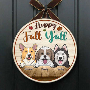 Happy Fall Y'all - Gift For Dog Lovers - Funny Personalized Dog Door Sign.