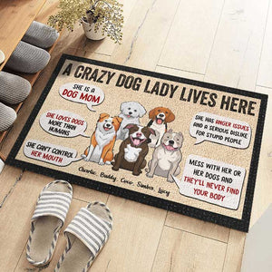 A Crazy Dog Lady Lives Here - Gift For Dog Mom, Personalized Decorative Mat