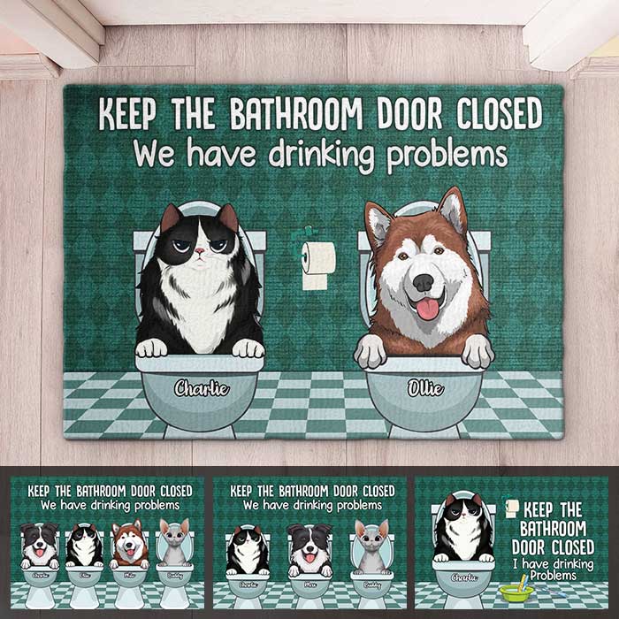 Keep The Bathroom Door Closed - Personalized Decorative Mat - Gift For Pet Lovers, Pet Owners, Pet Gift