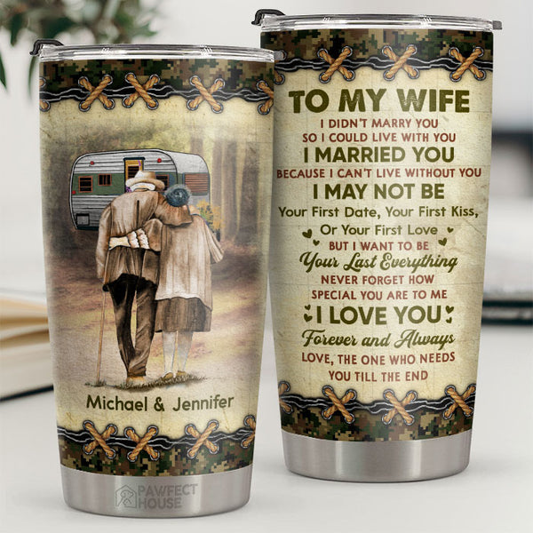 The One Who Needs You Till The End Husband Wife - Gift For Couples - Personalized Tumbler Designed By Lauretta Union