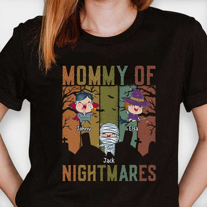 Mommy Of Nightmares - Personalized Unisex T-Shirt, Hoodie, Sweatshirt - Gift For Family Members, Halloween Gift