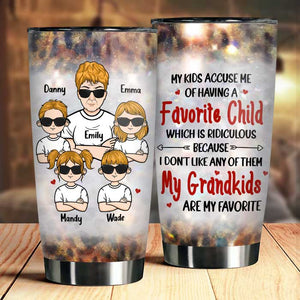 My Grandkids Are My Favorite - Gift For Grandma, Personalized Tumbler.