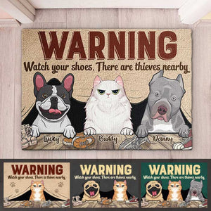 Watch Your Shoes There Are Thieves Nearby - Personalized Decorative Mat - Gift For Pet Lovers, Pet Owners, Pet Gift