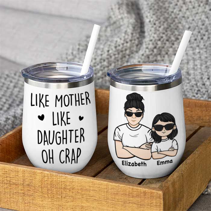 Personalized Tumbler - Gift For Mom & Daughter - Like Mother Like Daughter  Oh Crap