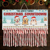 Christmas Is The Most Wonderful Time Of The Year - Dog & Cat Personalized Custom Candy Christmas Countdown Wooden Sign, Advent Calendar - Christmas Gift For Pet Owners, Pet Lovers