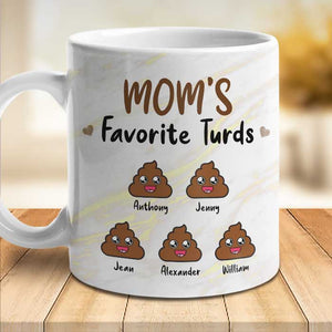 Mom's Favorite Turds - Gift For Mom, Grandma - Personalized Mug