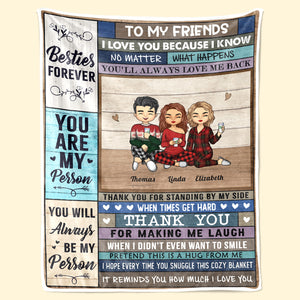 You're My Person & Always Be - Bestie Personalized Custom Blanket - Christmas Gift For Best Friends, BFF, Sisters