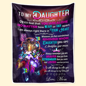 Never Feel That You're Alone - Family Blanket - Christmas Gift For Mother From Daughter