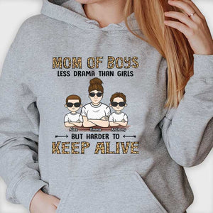 Mom Of Boys Less Drama Than Girls But Harder To Keep Alive - Gift For Mom, Grandma - Personalized Unisex T-shirt, Hoodie.