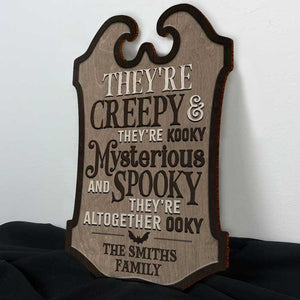 They're Mysterious And Spooky - Personalized Shaped Wood Sign - Gift For Family, Halloween Gift