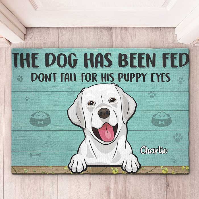 The Dogs Have Been Fed - Personalized Decorative Mat - Gift For Dog Lovers, Dog Owners, Dog Gift, Gift For Pet Lovers