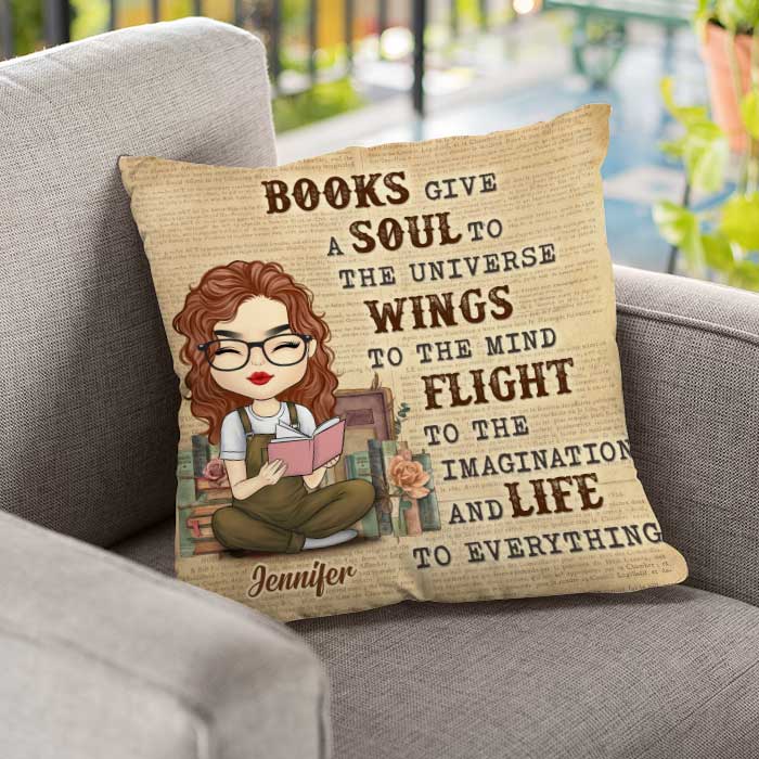 Books Give A Soul To The Universe - Personalized Pillow (Insert Included).