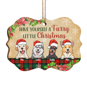 Have Yourself A Furry Little Christmas - Dog & Cat Personalized Custom Ornament - Wood Benelux Shaped - Christmas Gift For Pet Owners, Pet Lovers