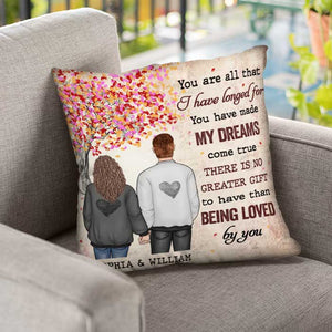 You Have Made My Dreams Come True - Gift For Couples, Personalized Pillow (Insert Included).