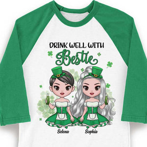 Drink Well With Bestie - Gift For Besties, Personalized St. Patrick's Day Unisex Raglan Shirt.