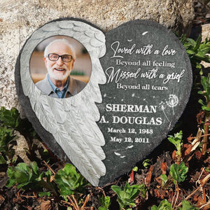 Missed With A Grief Beyond All Tears - Personalized Memorial Stone, Human Grave Marker - Upload Image, Memorial Gift, Sympathy Gift