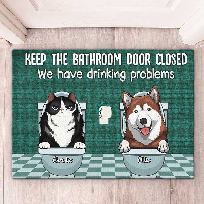 Keep The Bathroom Door Closed - Personalized Decorative Mat - Gift For Pet Lovers, Pet Owners, Pet Gift