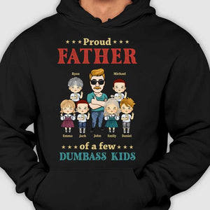 Proud Father Of A Dumbass Kid - Personalized Unisex T-Shirt, Hoodie - Gift For Dad, Grandpa