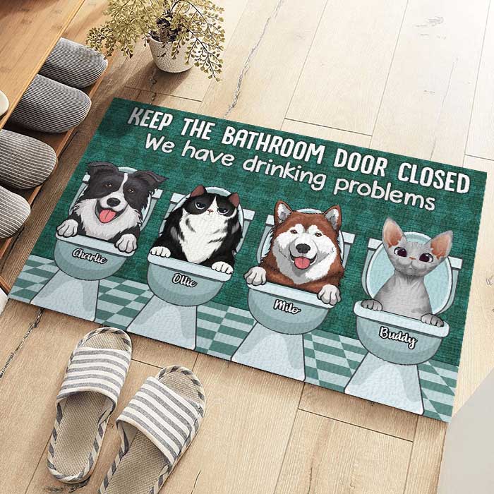 Keep The Bathroom Door Closed - Personalized Decorative Mat - Gift For Pet Lovers, Pet Owners, Pet Gift