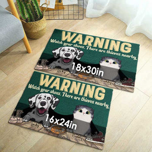Watch Your Shoes There Are Thieves Nearby - Personalized Decorative Mat - Gift For Pet Lovers, Pet Owners, Pet Gift