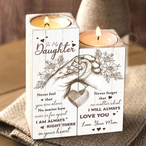 Never Feel That You're Alone - Family Candle Holder - Gift For Daughter From Mom